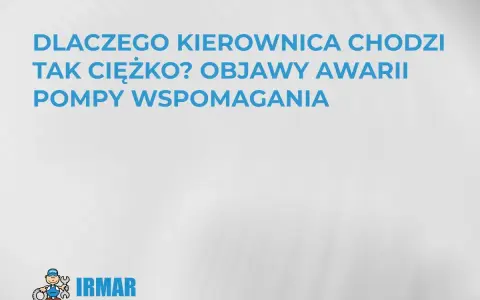 Dlaczego kierownica w samochodzie chodzi tak ciężko? Objawy awarii pompy wspomagania.